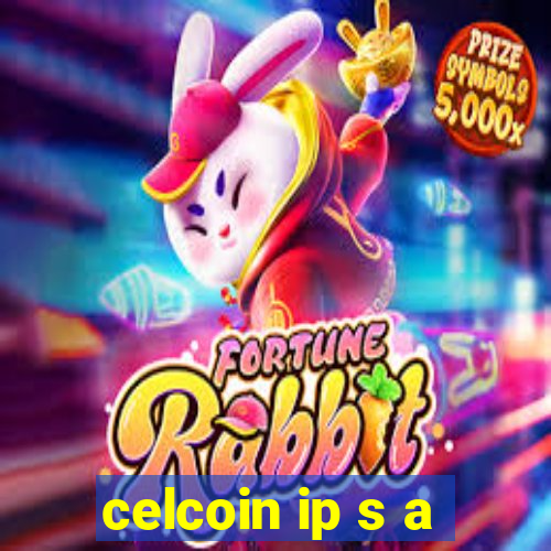 celcoin ip s a